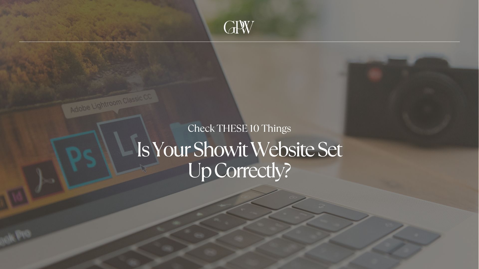 Is Your Showit Website Set Up Correctly?