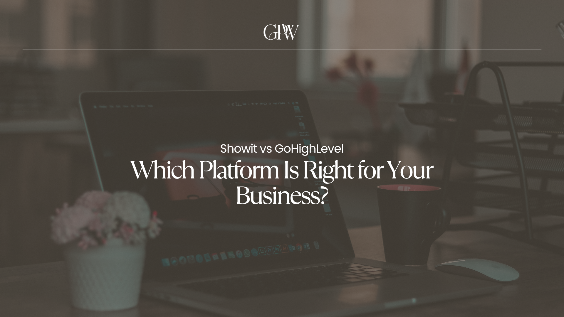 Showit vs GoHighLevel: Which Platform Is Right for Your Business?