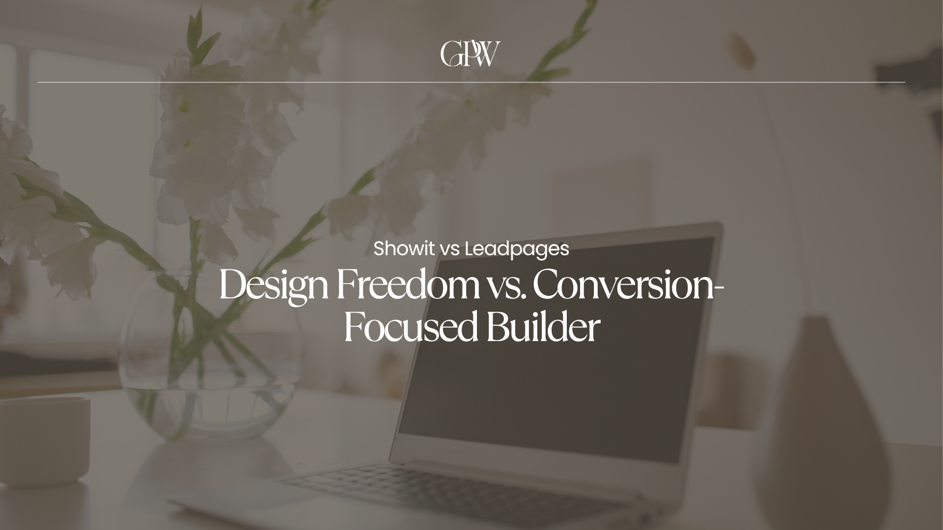 Showit vs Leadpages: Which Builder Does Your Business Need?