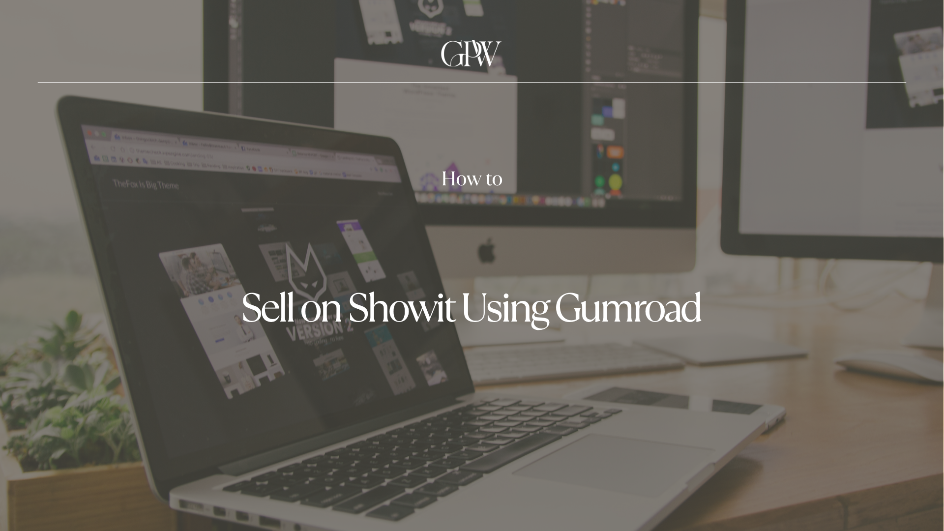 How to Sell on Showit Using Gumroad (Step-by-Step Integration Guide)