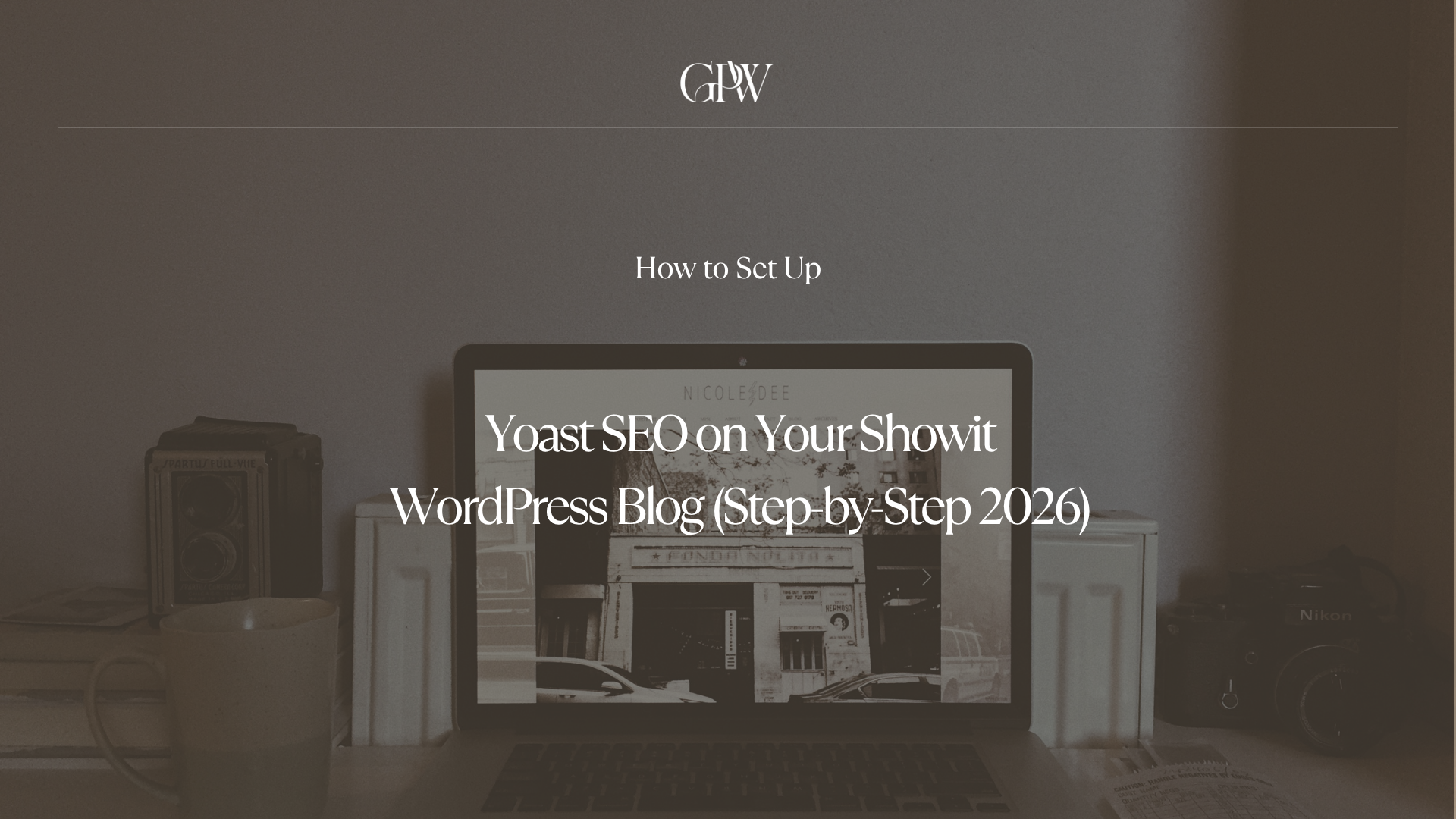 How to Set Up Yoast SEO on Your Showit WordPress Blog (Step-by-Step 2026)