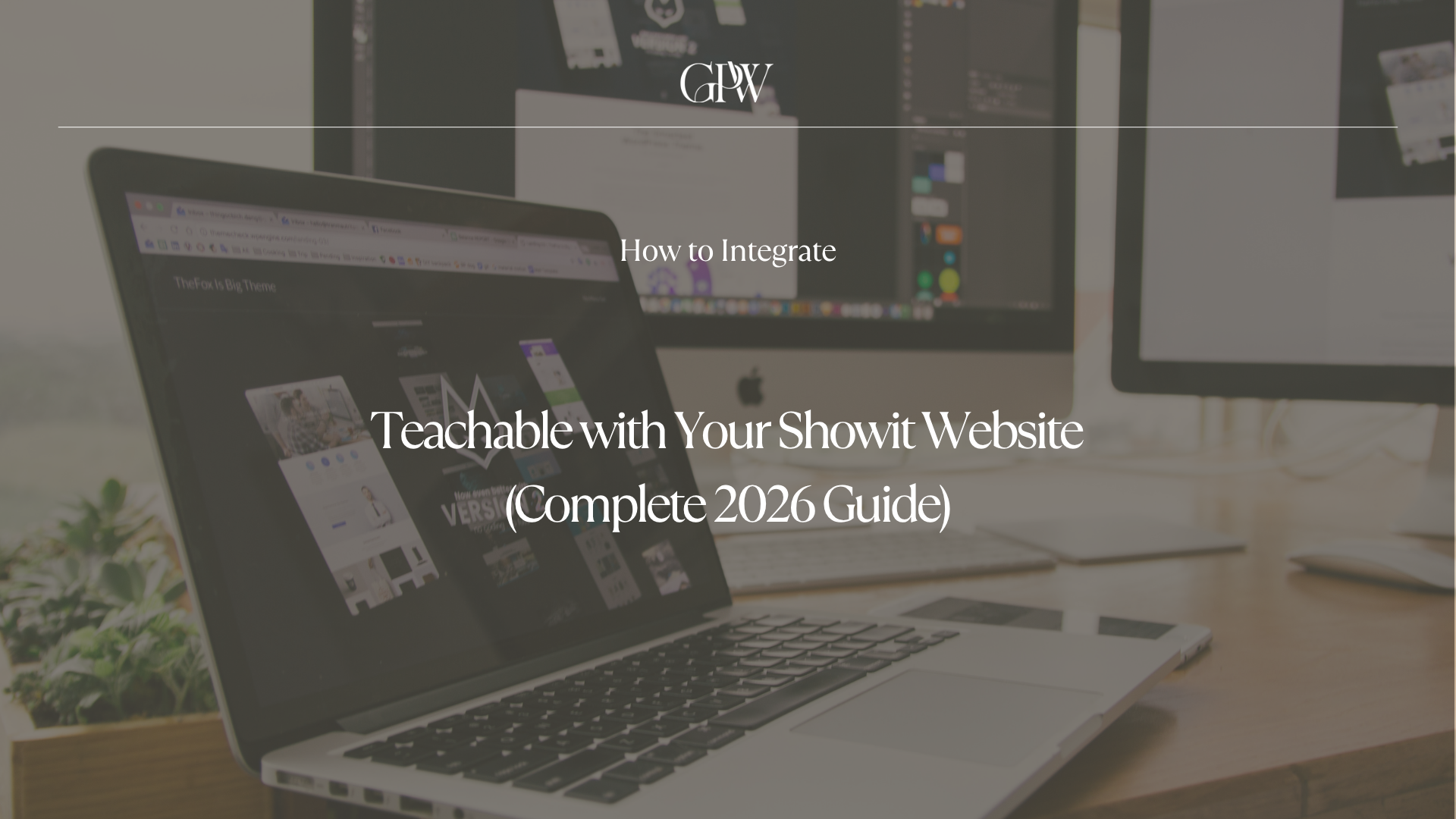 How to Integrate Teachable with Your Showit Website (Complete 2026 Guide)
