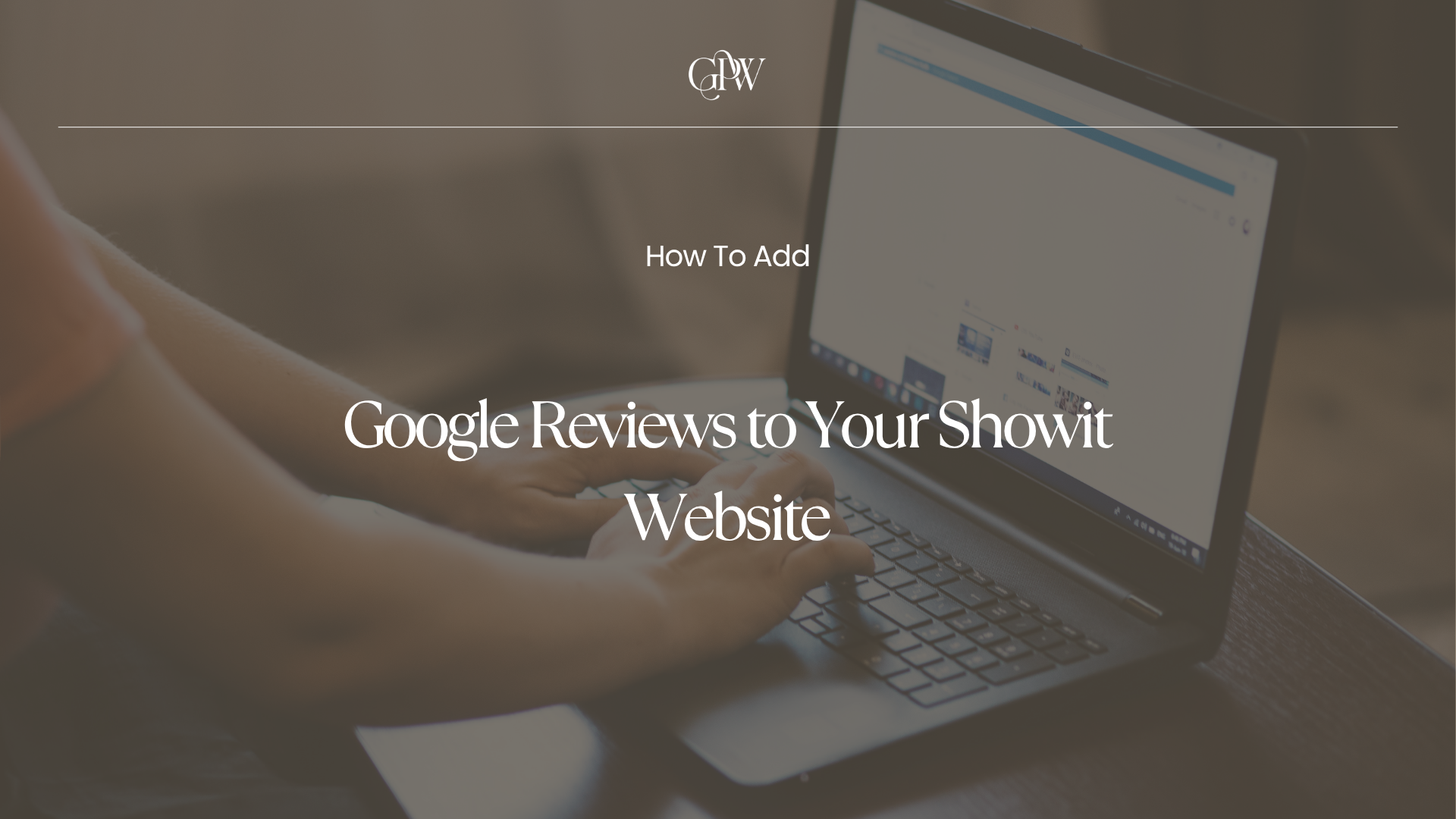 How to Add Google Reviews to Your Showit Website