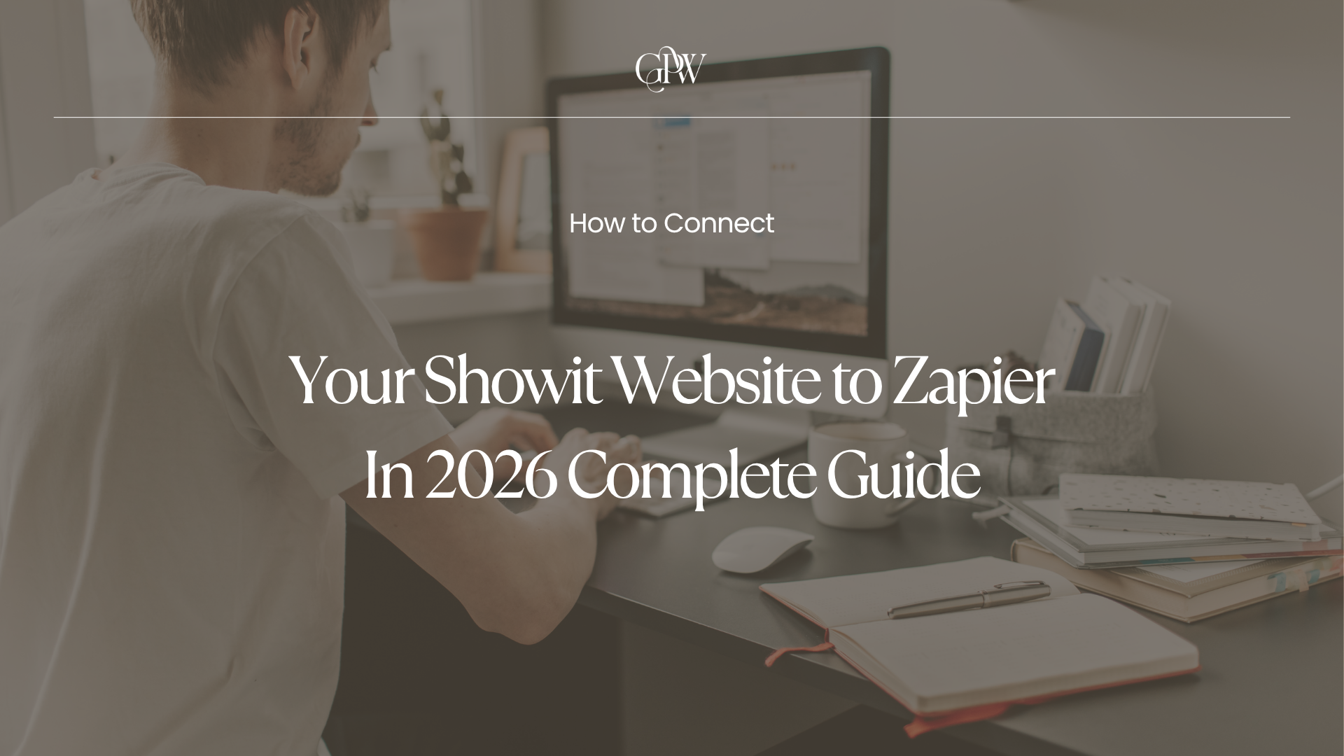 How to Connect Your Showit Website to Zapier In 2026