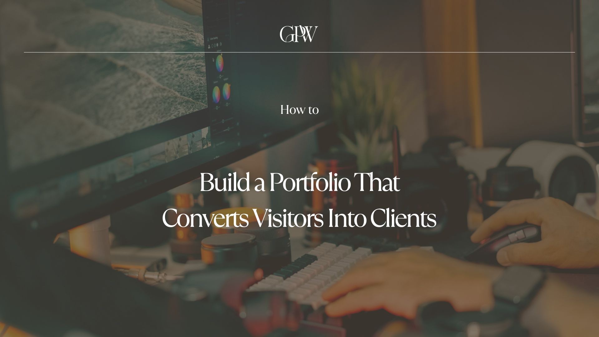 Build a Portfolio That Converts Visitors Into Clients